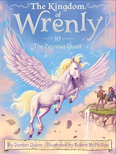 The Kingdom of Wrenly #10 The Pegasus Quest
