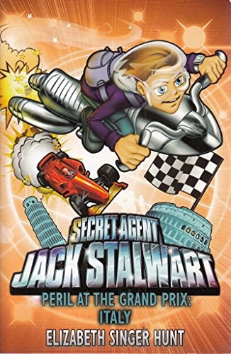 Jack Stalwart: Peril at the Grand Prix: Italy (Secret Agent Jack Stalwart)