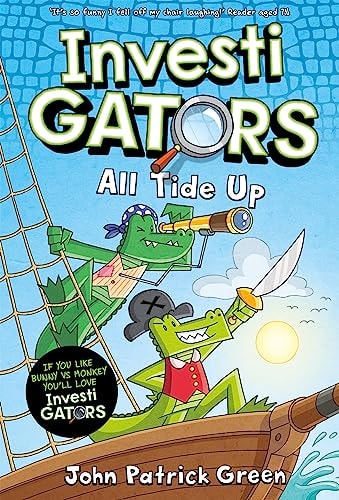 InvestiGators : All Tide Up: A Full Colour, Laugh-Out-loud Comic Book Adventure!