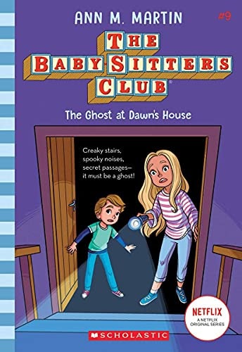 the Baby Sitters Club #9 Ghost at Dawn's House