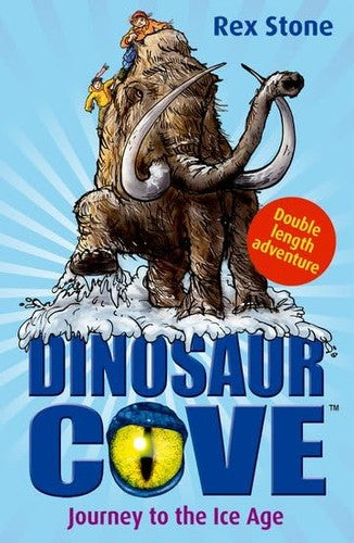 Dinosaur Cove: Journey to the Ice Age