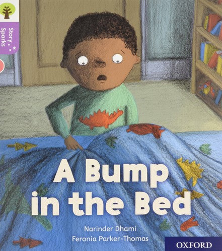 Oxford Reading Tree Story Sparks: Oxford Level 1+: A Bump in the Bed