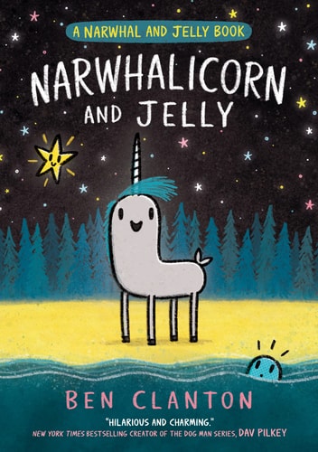 NARWHALICORN AND JELLY: Funniest children's graphic novel of 2021 for readers aged 5+: Book 7 (Narwhal and Jelly)