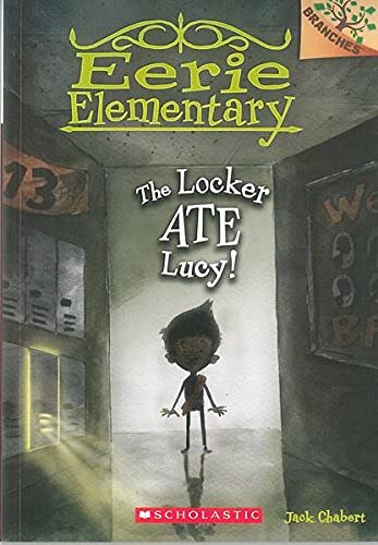 Eerie Elementary #02: The Locker Ate Lucy!