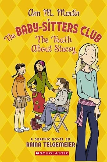 The Truth About Stacey (The Baby Sitters Club)