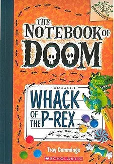 The Notebook of Doom #5: Whack of the P-Rex