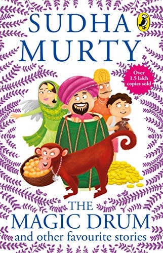 Sudha Murty :Magic Drum and Other Favourite Stories