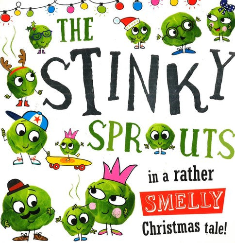 Stinky Sprouts