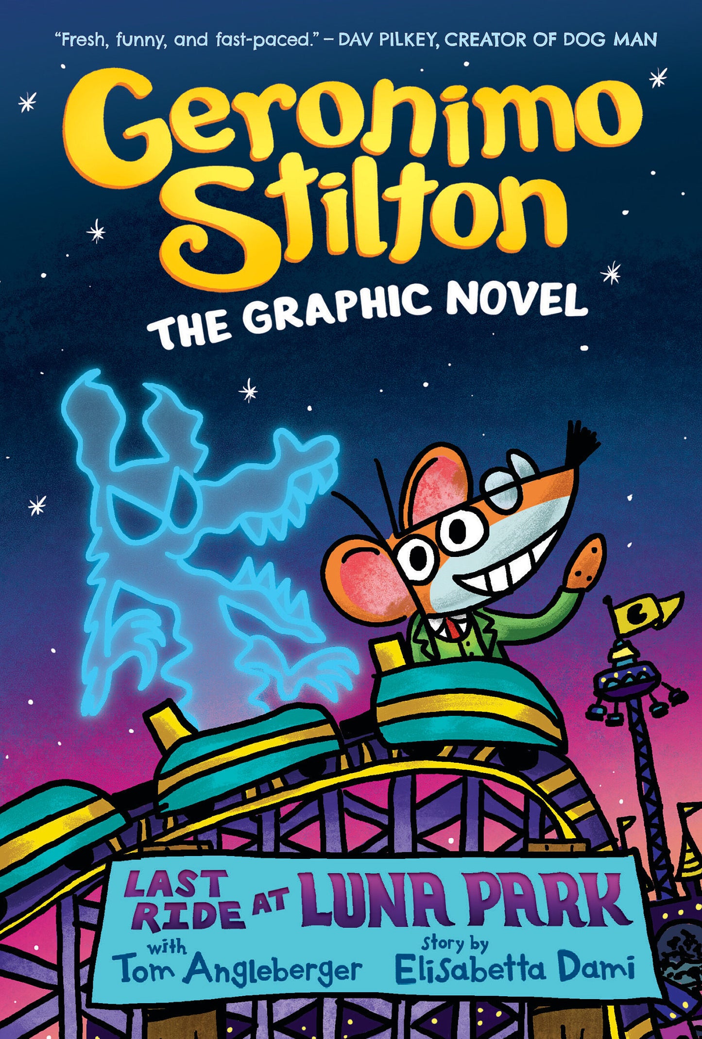 Geronimo Stilton Graphic Novel #4 Last Ride at Luna Park: A Graphic Novel