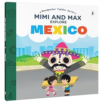 Mimi & Max Explore: Mexico