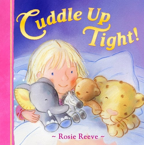 Cuddle Up Tight!