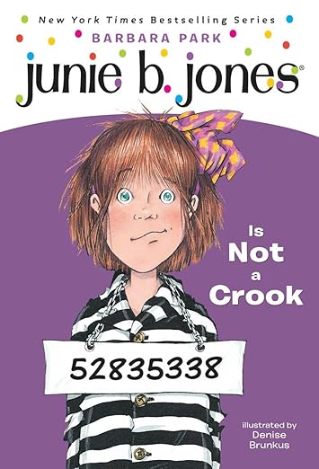 Junie B. Jones Is Not a Crook
