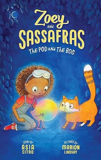 The Pod and The Bog: Zoey and Sassafras