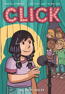Click: A Click Graphic Novel