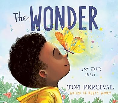 The Wonder Joy Starts Small