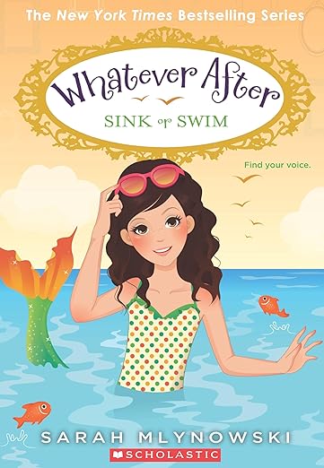 Whatever After #03: Sink Or Swim