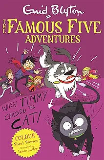 Famous Five Adventures: When Timmy Chased the Cat