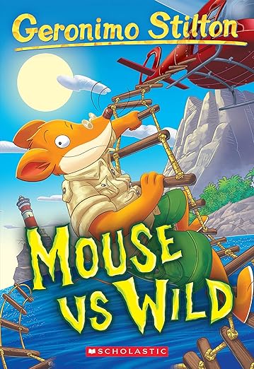 Mouse VS Wild (Geronimo Stilton #82)