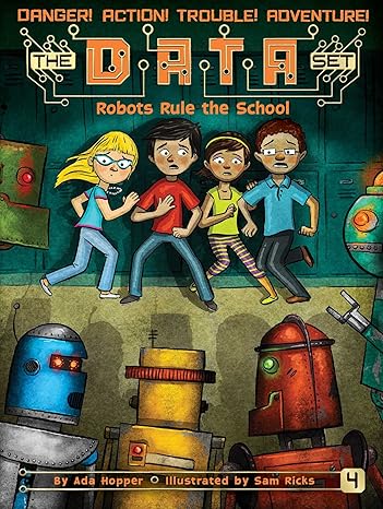 The DATA Set: Robots Rule the School