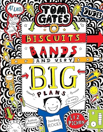 Tom Gates #14: Biscuits Bands and Very Big Plans