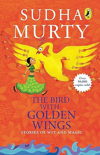 Sudha Murty :The Bird With Golden Wings