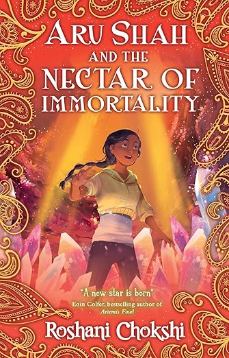 Aru Shah and the Nectar of Immortality – Book 5 | Pandava Series