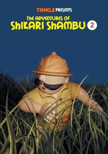 Tinkle Present: The Adventures of Shikari Shambu