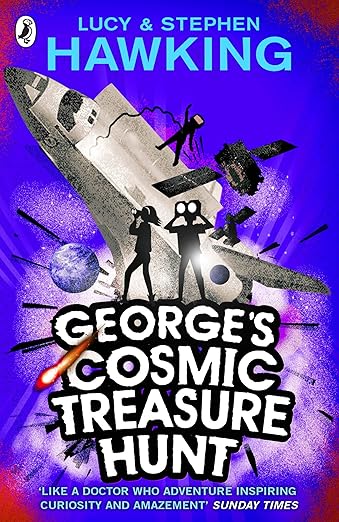George's Cosmic Treasure Hunt (George's Secret Key to the Universe)
