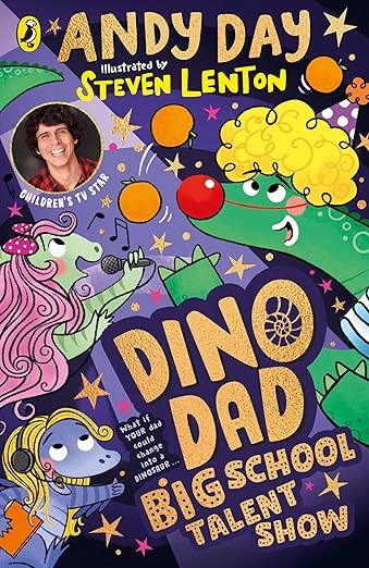Dino Dad: Big School Talent Show: Big Dino Talent Show