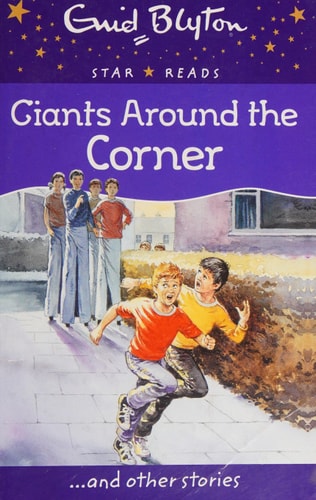 Giants Around the Corner (Enid Blyton Star Reads)
