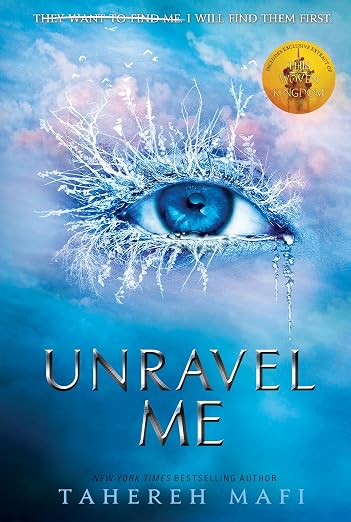 Unravel Me: TikTok Made Me Buy It! The most addictive YA fantasy series of the year (Shatter Me)