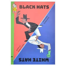 Black Hats White Hats