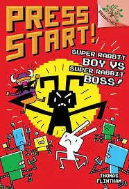 Press Start! Book 4 Super Rabbit Boy vs.Super rabbit Boss!