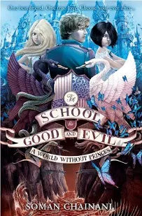 The School for Good and Evil: A World Without Princes (Book 2)