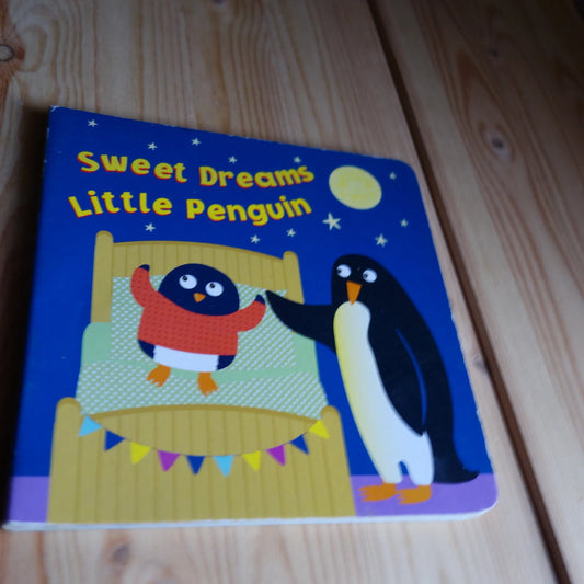 Christine Swift SWEET DREAMS LITTLE PENGUIN 2016 Penguin Board Book Penguin Book
