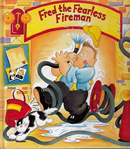 Fred the Fearless Fireman (Wacky Workers)