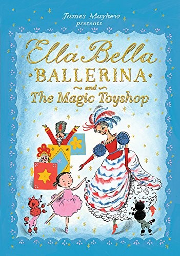 Ella Bella Ballerina Magic Toyshop
