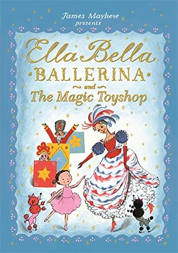 Ella Bella Ballerina Magic Toyshop
