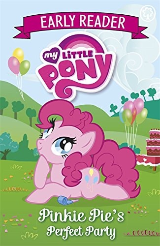 Pinkie Pie's Perfect Party: Book 2 (My Little Pony Early Reader)