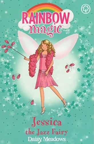 Rainbow Magic - Jessica the Jazz Fairy