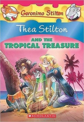 #22 Thea Stilton And The Tropical Treasure