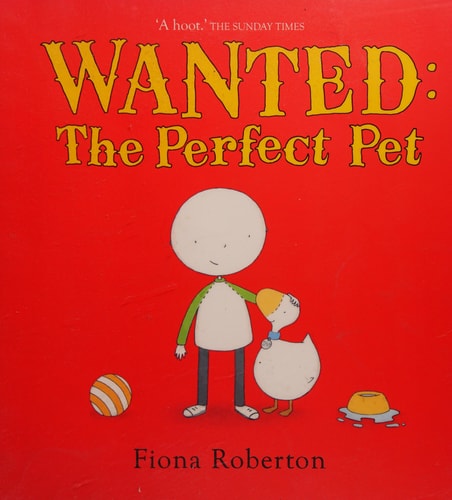 Wanted: The Perfect Pet (Spot & Henry)
