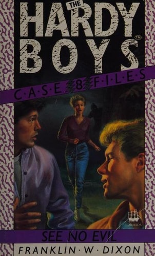 See No Evil (Hardy Boys Casefiles)