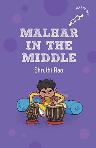Malhar in the Middle (hOle Books) (The Hole Books)