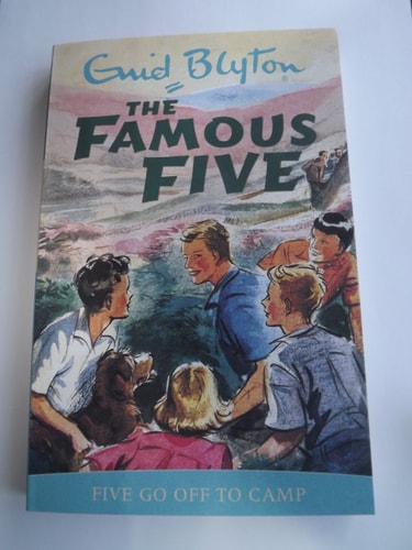 Five Go Off To Camp The Famous Five Book 7