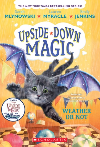 Weather Or Not (Upside-Down Magic #5) Volume 5