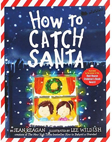 Jean Reagan How to Catch Santa
