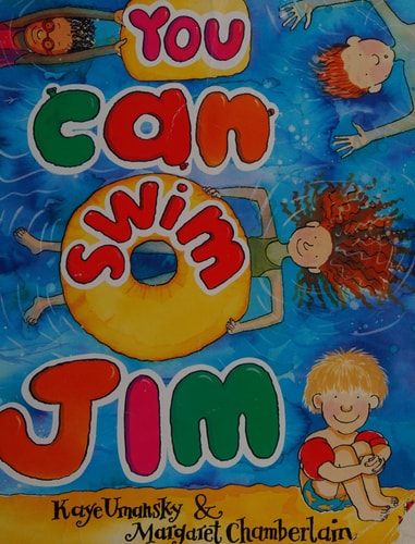 You can swim Jim