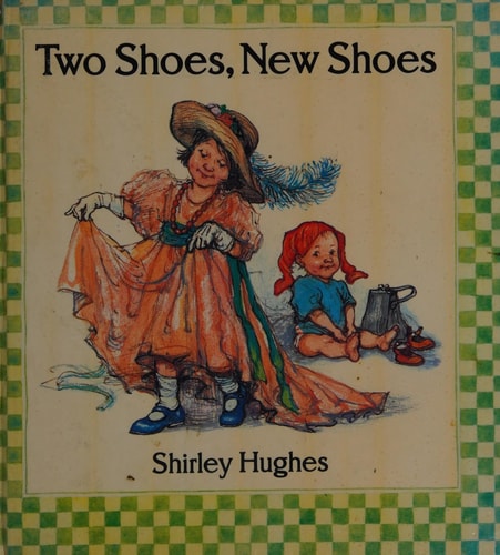 Two Shoes, New Shoes (Nursery Collection)