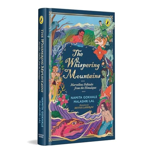 The Whispering Mountains: Marvellous Folktales From The Himalayas